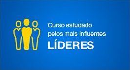 Curso estudado pelos mais influentes líderes.